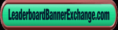 Leaderboard Banner Exchange for 728x90 Leaderboard Ads!